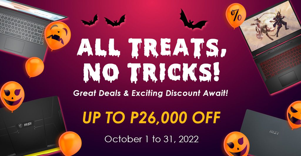 No Tricks, just treats! At MSI’s Halloween Sale, various laptops are discounted by up to ₱26,000
